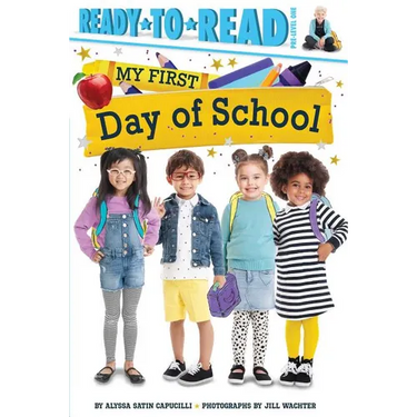 My First Day of School: Ready-To-Read Pre-Level 1