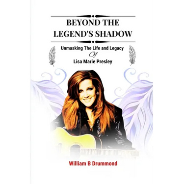 Beyond the Legend's Shadow: Unmasking The Life and Legacy of Lisa Marie Presley