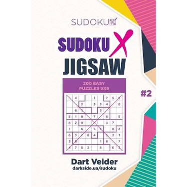 Sudoku X Jigsaw - 200 Easy Puzzles 9x9 (Volume 2)
