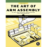 The Art of Arm Assembly, Volume 1: 64-Bit Arm Machine Organization and Programming