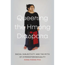 Queering the Hmong Diaspora: Racial Subjectivity and the Myth of Hyperheterosexuality