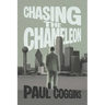 Chasing the Chameleon