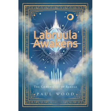 Labruula Awakens: The Chronicles of Rekule