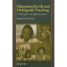 Education for All and Multigrade Teaching: Challenges and Opportunities