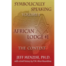 Symbolically Speaking Vol 1.: African Lodge #1, The Context