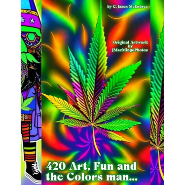 420 Art, Fun and the Colors Man....: Coloring for Grown-Ups