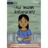 I Cook Rice for the First Time - Au moan katororaiti (Te Kiribati)