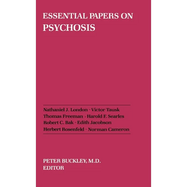 Essential Papers on Psychosis