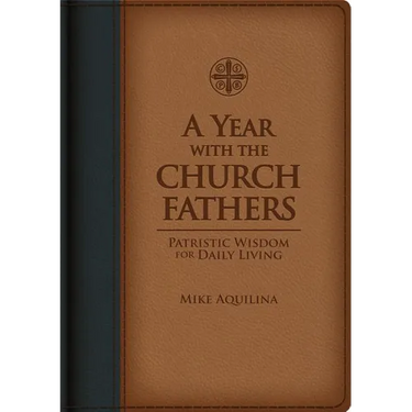 A Year with the Church Fathers