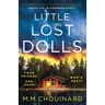 Little Lost Dolls: An absolutely gripping crime thriller with a shocking twist