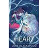 A Wild Heart: The Wolves of Greenbriar