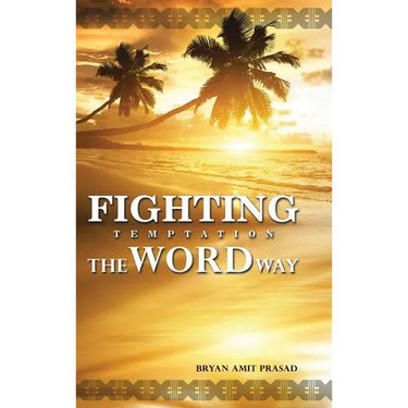 Fighting Temptation - The Word Way