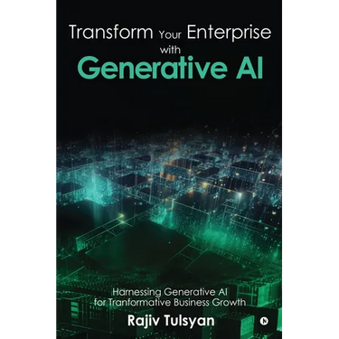 Transform Your Enterprise with Generative AI