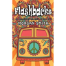 Flashbacks: an unreliable memoir of the 60s