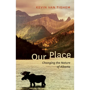 Our Place: Changing the Nature of Alberta