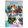 Mythical Amigurumi: With Easy Steps to Crocheting Magical Creatures