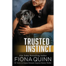 Trusted Instinct