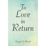 To Love in Return