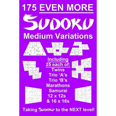 175 Even More Sudoku Medium Variations: Taking regular suduko variation and variants puzzles to the next level - brain training puzzles- handy, pocket