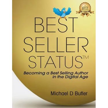 Best Seller Status: Becoming a Best-Selling Author in the Digital Age