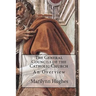 The General Councils of the Catholic Church: An Overview