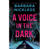 A Voice in the Dark