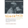 Black Talk: Words and Phrases from the Hood to the Amen Corner