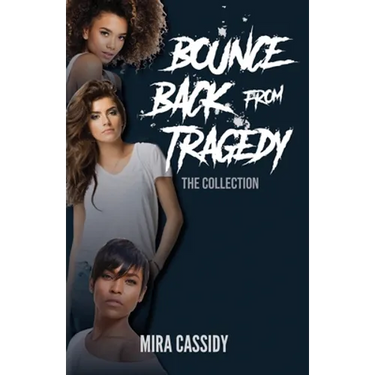 Bounce Back From Tragedy
