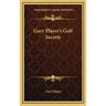 Gary Player's Golf Secrets
