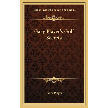 Gary Player's Golf Secrets