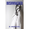 Bushwhacked