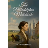 The Philadelphia Matriarch