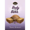 Body in the Barn: A Kate and Doris Mystery