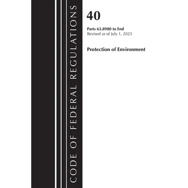 Code of Federal Regulations, Title 40 Protection of the Environment 63.8980-End, Revised as of July 1, 2023