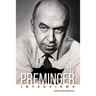 Otto Preminger: Interviews