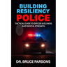 Building Resiliency Police