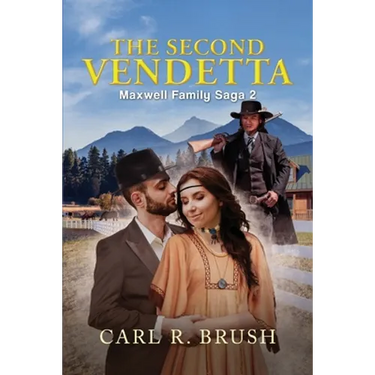 The Second Vendetta: Maxwell Family Saga 2