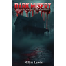 Dark Misery