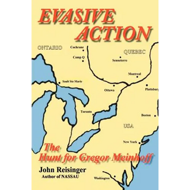 Evasive Action: The Hunt for Gregor Meinhoff