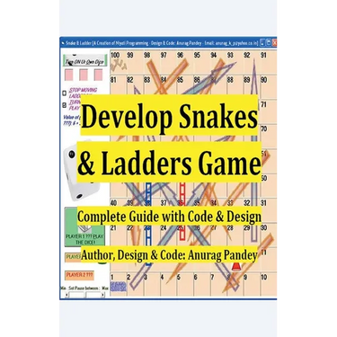 Develop Snakes & Ladders Game Complete Guide with Code & Design
