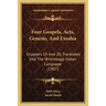 Four Gospels, Acts, Genesis, and Exodus: Chapters 19 and 20, Translated Into the Winnebago Indian Language (1907)