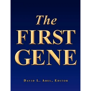 The First Gene: The Birth of Programming, Messaging and Formal Control.