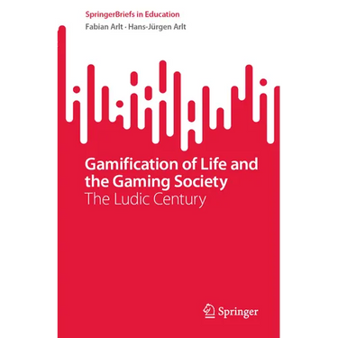 Gamification of Life and the Gaming Society: The Ludic Century