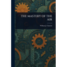 The Mastery of the Air