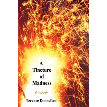 A Tincture of Madness