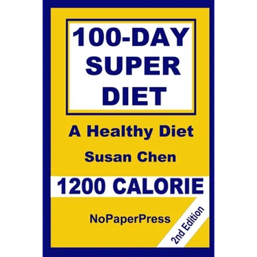 100-Day Super Diet - 1200 Calorie