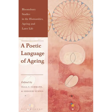 A Poetic Language of Ageing