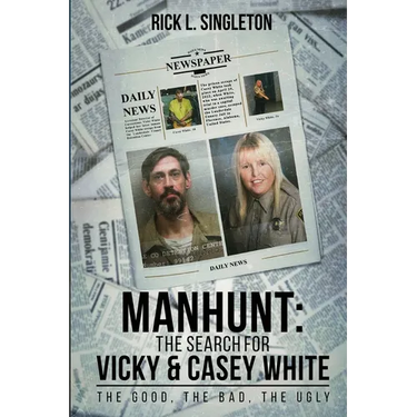 Manhunt: The Search for Vicky and Casey White