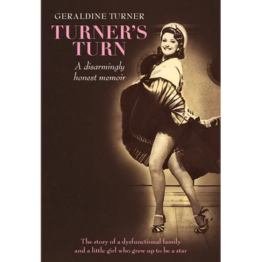 Turner's Turn: A Disarmingly Honest Memoir
