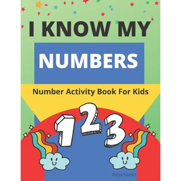 I Know My Numbers: Number Activity Book For Kids